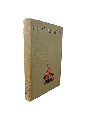 The Rubaiyat of Umar Khaiyam