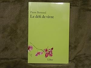 Le Defi De Vivre