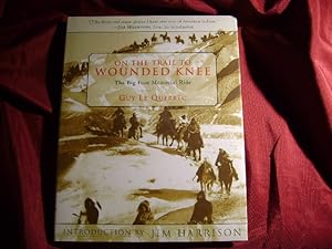 Imagen del vendedor de On the Trail to Wounded Knee. The Big Foot Memorial Ride. a la venta por BookMine