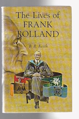 Seller image for THE LIVES OF FRANK ROLLAND for sale by BOOK NOW