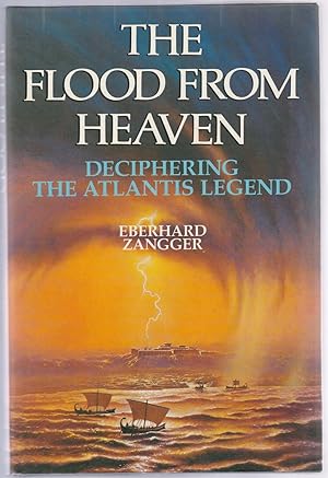 THE FLOOD FROM HEAVEN Deciphering the Atlantis Legend