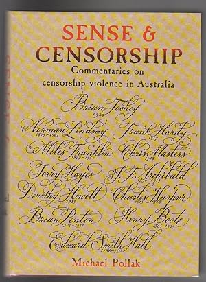 SENSE & CENSORSHIP. Commentaries on censorship violence in Australia