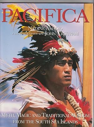 Imagen del vendedor de PACIFICA. Myth, Magic and Traditional Wisdom from the South Seas Islands a la venta por BOOK NOW