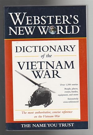 Immagine del venditore per WEBSTER'S NEW WORLD DICTIONARY OF THE VIETNAM WAR venduto da BOOK NOW