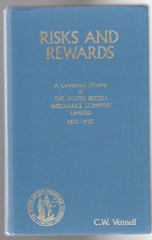 Imagen del vendedor de RISKS AND REWARDS. South British Insurance Company 1872-1972. a la venta por BOOK NOW