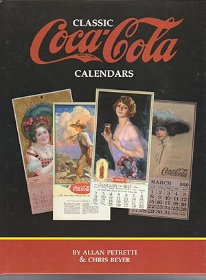 Bild des Verkufers fr CLASSIC COCA-COLA CALENDARS zum Verkauf von BOOK NOW