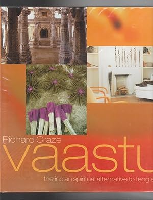 VAASTU. The Indian Spiritual Alternative to Feng Shui