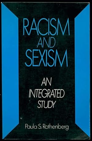 RACISM AND SEXISM An Integrated Study