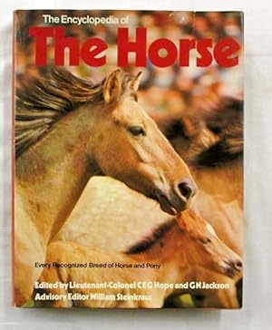 The Encyclopedia of the Horse ; Every Recognized Breed of Horse and Pony