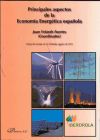 Principales aspectos de la Economía Energética española