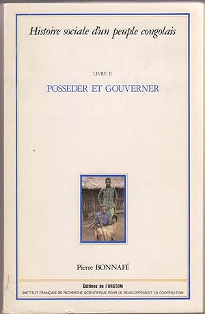 Image du vendeur pour Histoire Social D'Un People Congolais: Livre II. Posseder Et Gouverner mis en vente par Sweet Beagle Books