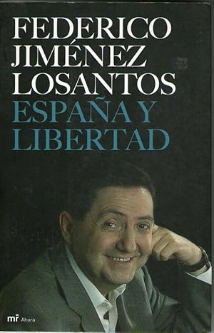 Imagen del vendedor de ESPAA Y LIBERTAD a la venta por Libreria Bibliomania