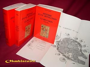 Histoire d'une révolution : LA REUNION . 1789 - 1803 . --------- 3 volumes/3.