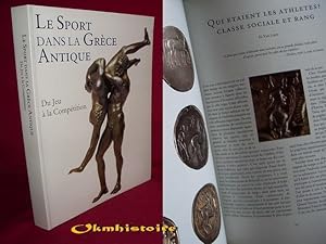 Le Sport dans la Grèce Antique. Du Jeu à la Compétition