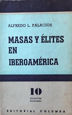 Immagine del venditore per MASAS Y ELITES EN IBEROAMERICA venduto da La Bodega Literaria