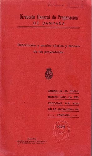 ANEXO IV AL REGLAMENTO PARA LA INSTRUCCIÓN DE TIRO DE LA ARTILLERIA DE CAMPAÑA
