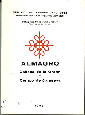 ALMAGRO CABEZA DE LA ORDEN Y CAMPO DE CALATRAVA
