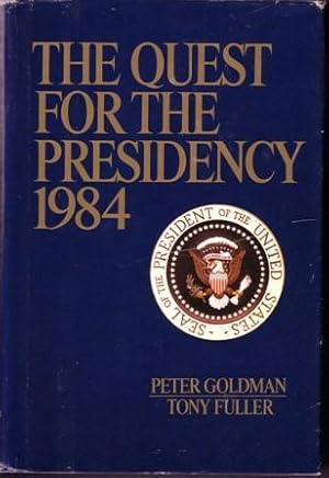 THE QUEST FOR THE PRESIDENCY 1984