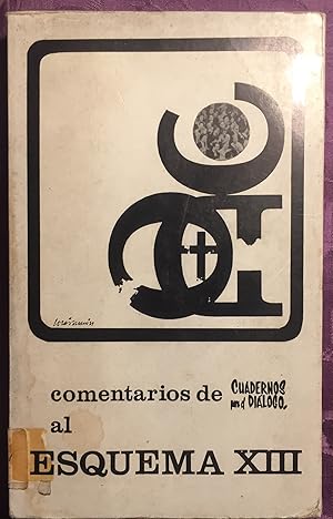 COMENTARIOS DE CUADERNOS PARA EL DIALOGO AL ESQUEMA XIII