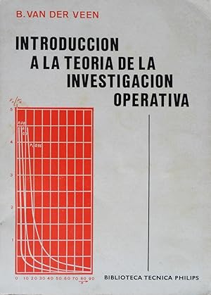 INTRODUCCION A LA TEORIA DE LA INVESTIGACION OPERATIVA