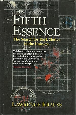 Immagine del venditore per The Fifth Essence - The Search for Dark Matter in the Universe venduto da Chaucer Head Bookshop, Stratford on Avon