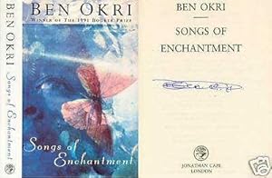 Seller image for Songs of Enchantment - Signed By Ben Okri for sale by CHARLES BOSSOM