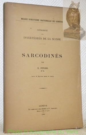 Seller image for Sarcodins. Avec 6 figures dans le texte. Catalogue des invertbrs de la Suisse. Muse d'Histoire Naturelle de Genve. for sale by Bouquinerie du Varis