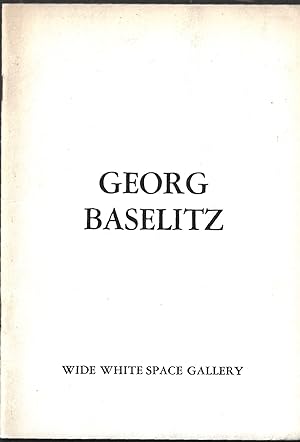 Imagen del vendedor de GEORG BASELITZ - Antwerpen, Wide White Space Gallery 6 november - 5 december 1970 a la venta por ART...on paper - 20th Century Art Books