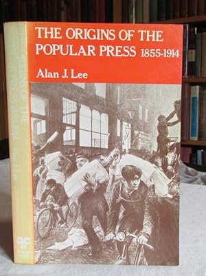 The Origins of the Popular Press 1855-1914