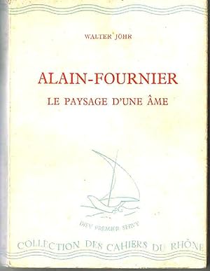Alain-Fournier le paysage d'une âme