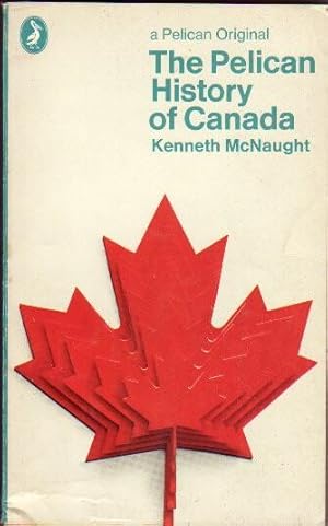 The Pelican History of Canada