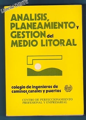 Imagen del vendedor de II CURSO DE ANALISIS, PLANEAMIENTO Y GESTION DEL MEDIO LITORAL. Colegio de Ingenieros de Caminos, Canales y Puertos. (Segundo Curso de Anlisis, Planeamiento y Gestin del Medio Litoral) a la venta por Librera DANTE