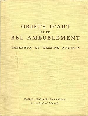 Seller image for OBJETS D'ART ET DE BEL AMEUBLEMENT. TABLEAUX ET DESSINS ANCIENS. VENTE LE 16 JUIN 1967. DESSINS PAR DOMENICO TIEPOLO. PASTEL PAR J.B. PERRONNEAU. PASTEL GOUACHE PAR PILLEMENT. for sale by Le-Livre