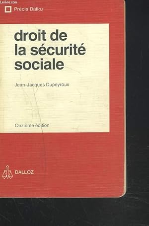 Imagen del vendedor de DROIT DE LA SECURITE SOCIALE. 11e EDITION. a la venta por Le-Livre