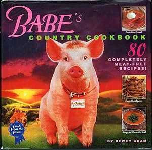 Babe's Country Cookbook: 80 Complete Meat-Free Recipes!