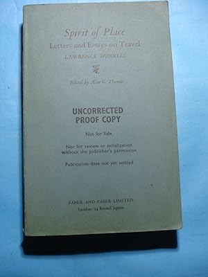 Imagen del vendedor de SPIRIT OF PLACE. LETTERS AND ESSAYS ON TRAVEL. (UNCORRECTED PROOF COPY) a la venta por Ernesto Julin Friedenthal