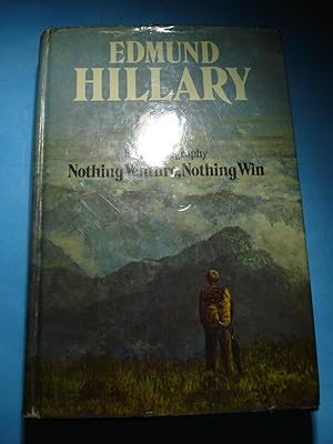 Seller image for HIS AUTOBIOGRAPHY. NOTHING VENTURE, NOTHING WIN for sale by Ernesto Julin Friedenthal