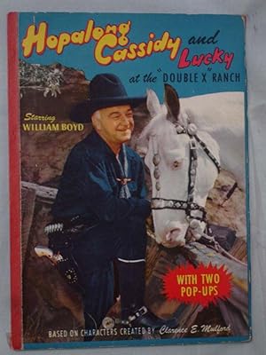 Hopalong Cassidy and Lucky at the Double X Ranch