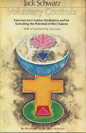 Immagine del venditore per Voluntary Controls: Exercises for Creative Meditation and for Activating the Potential of the Chakras venduto da Kenneth A. Himber