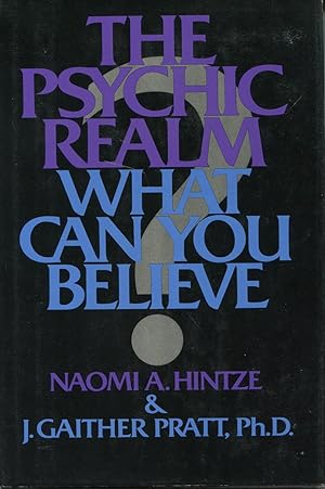 Seller image for The Psychic Realm: What Can You Believe? for sale by Kenneth A. Himber