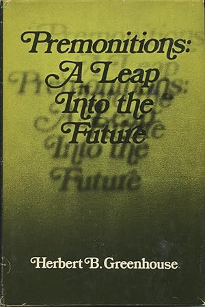 Imagen del vendedor de Premonitions: A Leap Into The Future a la venta por Kenneth A. Himber