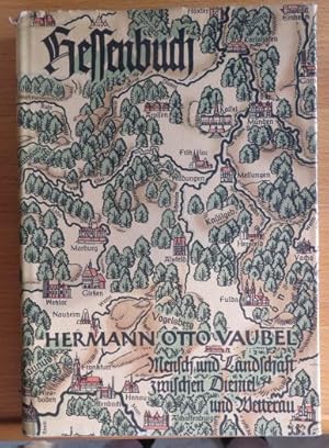 Imagen del vendedor de Hessenbuch Mensch und Landschaft zwischen Diemel und Wetterau a la venta por Antiquariat Bl�schke