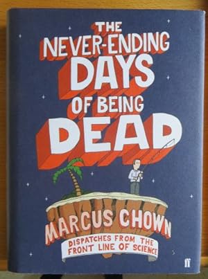 Seller image for The Never-Ending Days of Being Dead for sale by Antiquariat Blschke