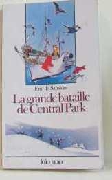 Seller image for La grande bataille de centrale park for sale by crealivres