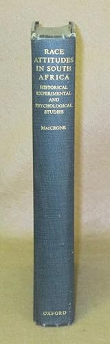Race Attitudes in South Africa: Historical, Experimental, And Psychological Studies