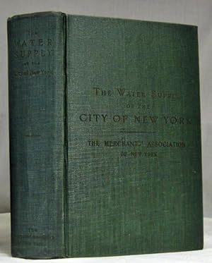 AN INQUIRY INTO THE CONDITIONS RELATING TO THE WATER SUPPLY OF THE CITY OF NEW YORK