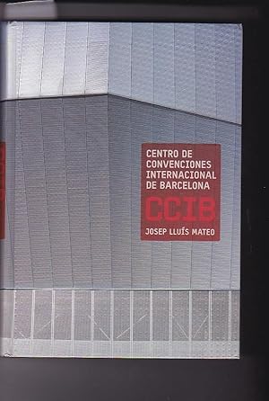 Imagen del vendedor de Centro de Convenciones Internacional de Barcelona. CCIB a la venta por LIBRERÍA GULLIVER