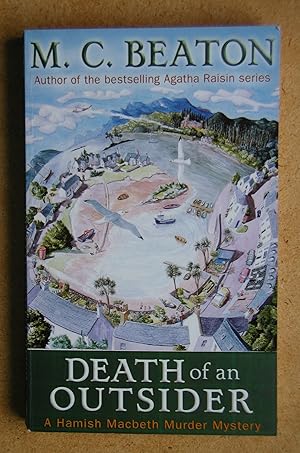 Imagen del vendedor de Death of an Outsider. A Hamish Macbeth Murder Mystery. a la venta por N. G. Lawrie Books