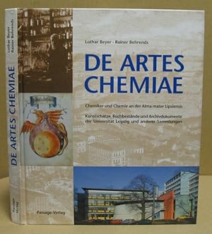 Imagen del vendedor de De artes chemiae. Chemiker und Chemie an der Alma Mater Lipsiensis. Kunstschtze, Buchbestnde und Archivdokumente der Universitt Leipzig und anderer Sammlungen. a la venta por Nicoline Thieme