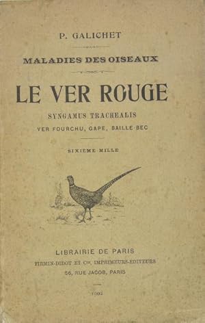 Imagen del vendedor de Maladie des oiseaux - le ver rouge - syngamus trachealis - ver fourchu, gape, baille-bec a la venta por Philippe Lucas Livres Anciens